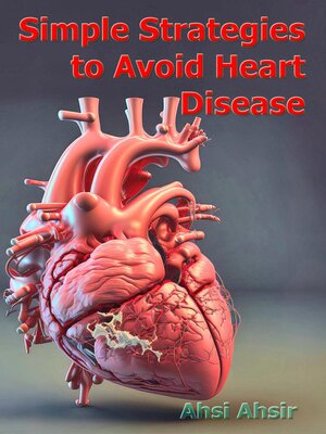 cover image of Simple Strategies to Avoid Heart Disease